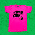 SNAG CAMIS PLEASE  KILL ME FUCSIA